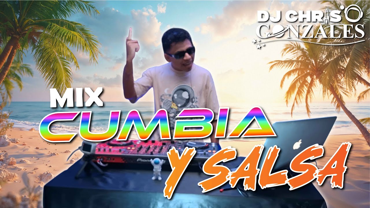 🎶 DJ CHRIS GONZALES | LO MEJOR DE CUMBIA & SALSA MIX 2025 (LA BELLA LUZ, JOE ARROYO, ETC)