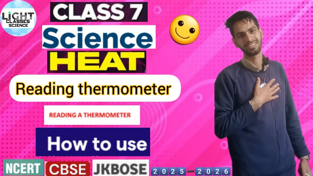 Reading thermometer || How to use || CLASS 7️⃣th SCIENCE || Chapter 4️⃣ Heat 🔥 