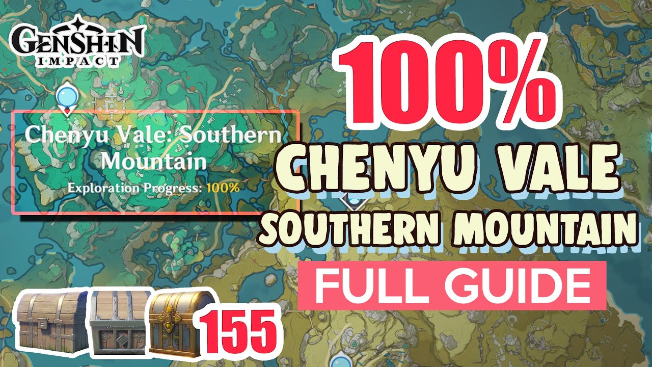 How to: Chenyu Vale Southern Mountain 100% FULL Exploration ⭐ ALL CHESTS【 Genshin Impact 】