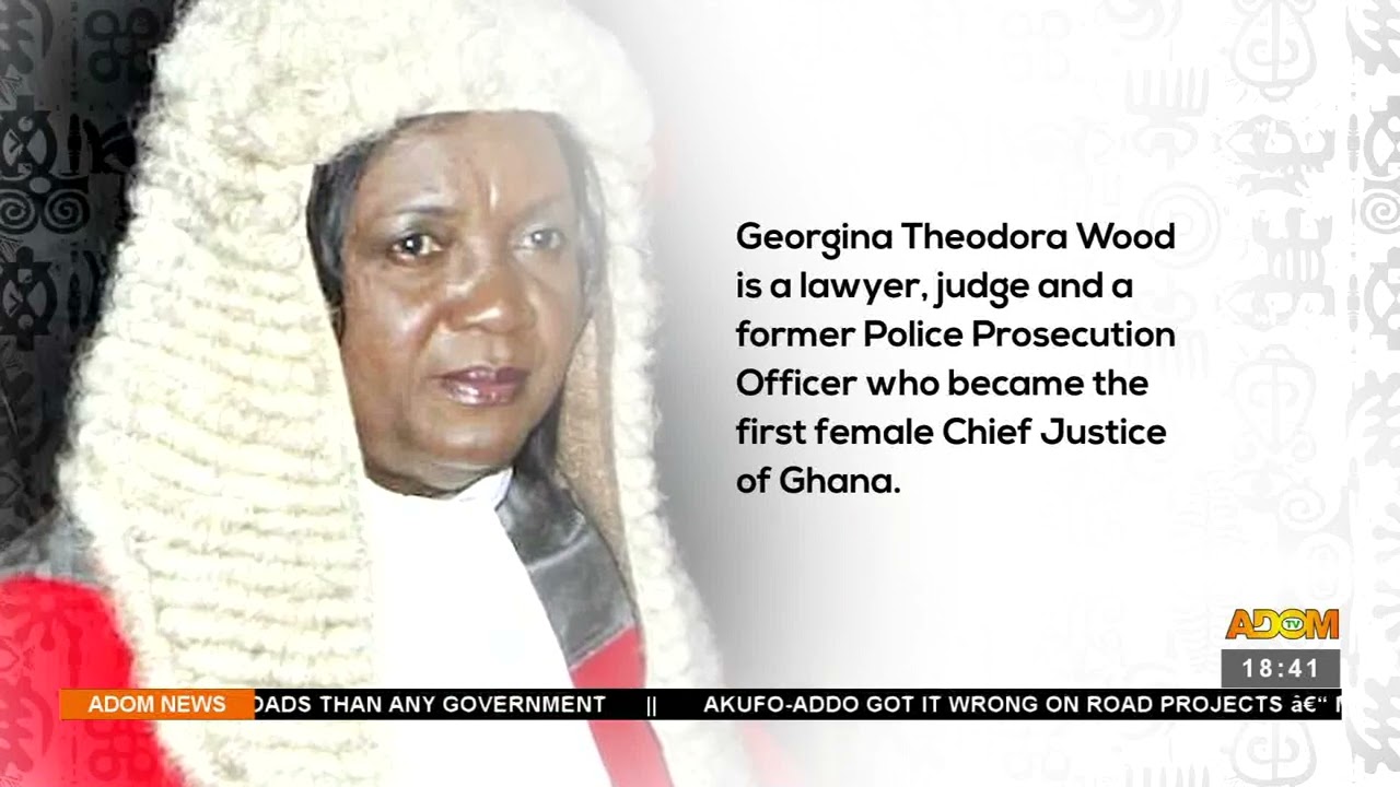 Ghana Month: Celebrating Georgina Theodora Wood; A Lawyer Judge & fmr. Prosecution Officer (14-3-23)