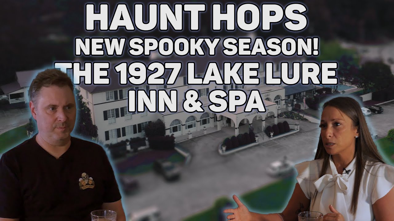 Haunt Hops visits the Haunted 1927 Lake Lure Inn & Spa