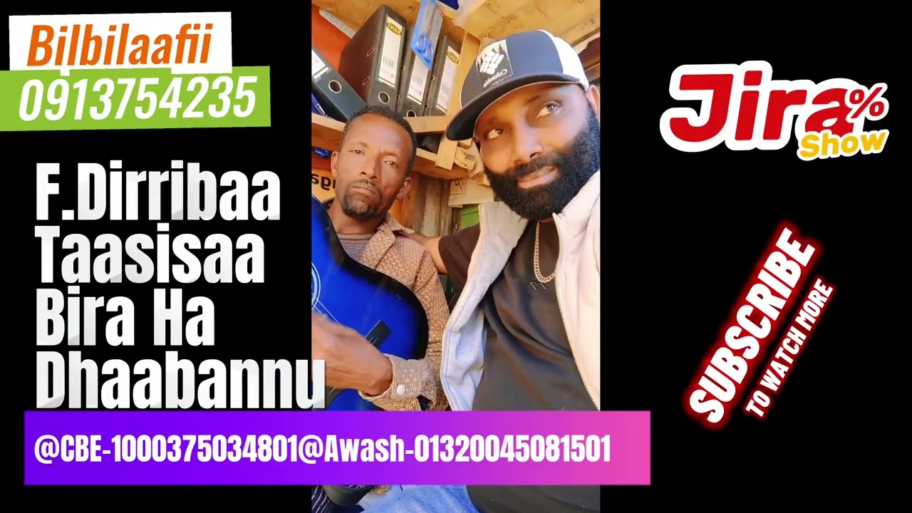 Fi.Dirribaa Taasisaa@Jira Show