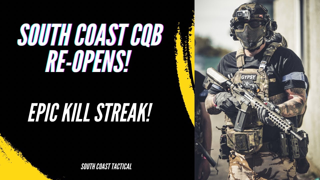 Epic Kill streak! South Coast CQB Re-Opening!