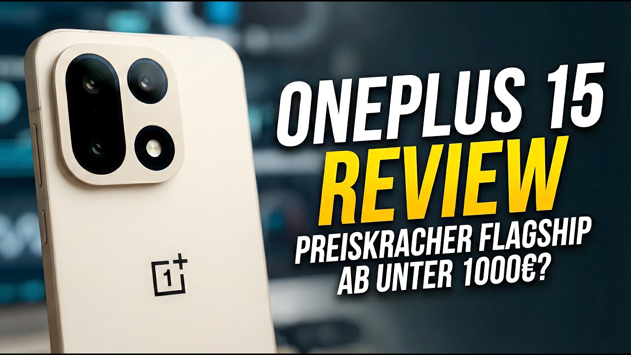 OnePlus 15 Test: Preiskracher Flagship?
