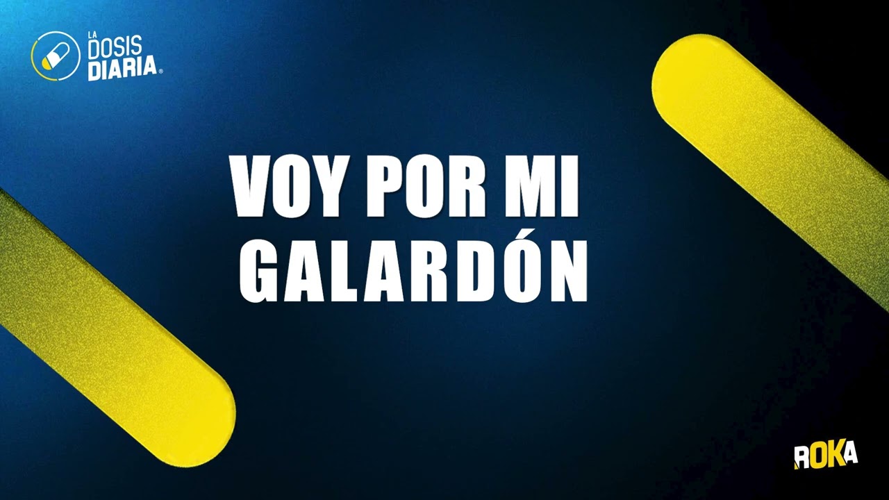 Dosis Diaria Roka - Voy por mi galardón