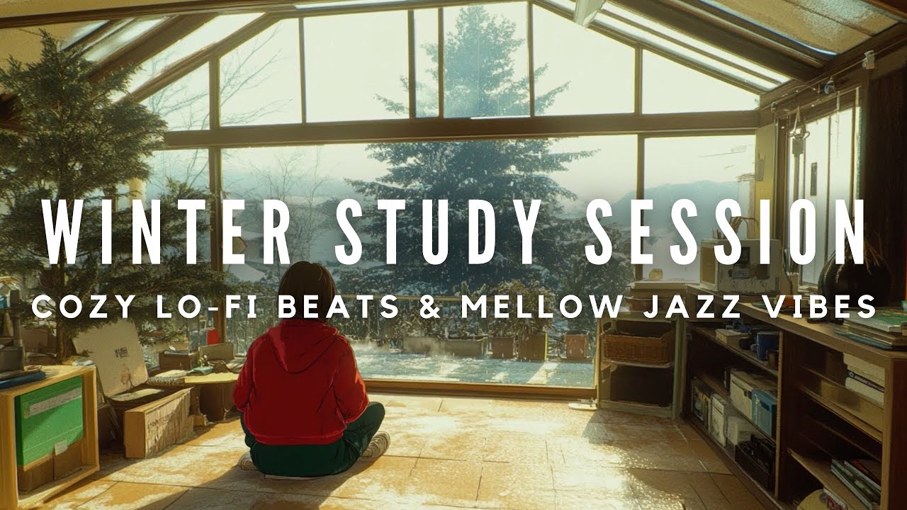 Winter Study Session – Cozy Lo-Fi Beats & Mellow Jazz Vibes ❄️
