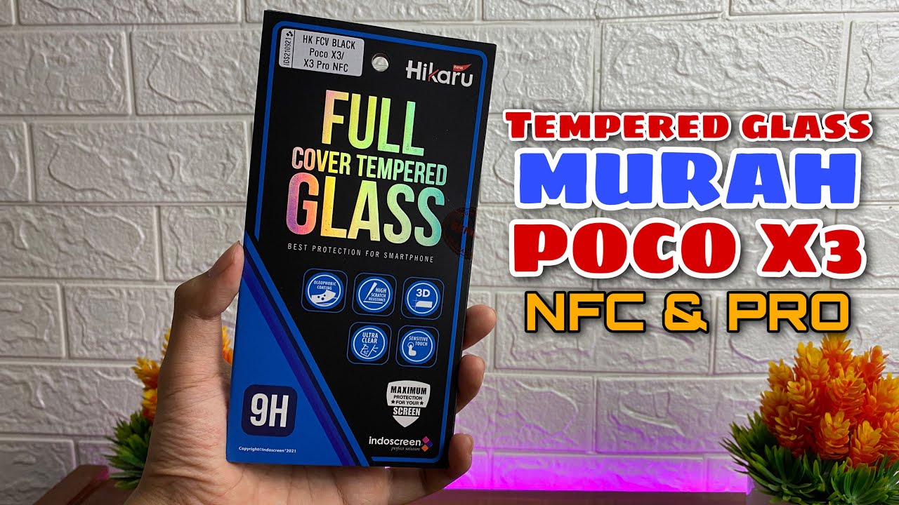 Bagus juga Tempered Glass Hikaru di POCO X3 NFC & PRO