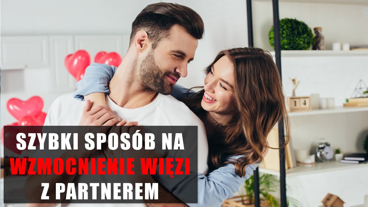 Szybki sposób na zbudowanie bliskości