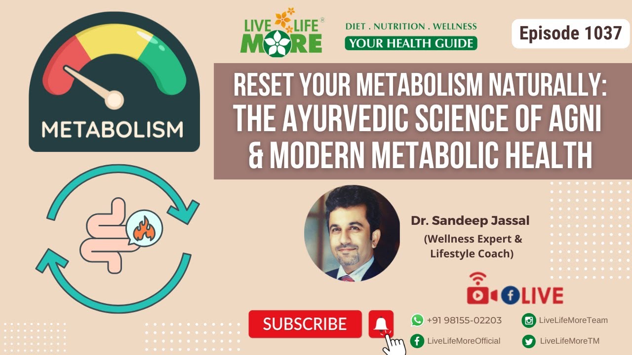 Reset Your Metabolism Naturally: The Ayurvedic Science of Agni & Modern Metabolic Health