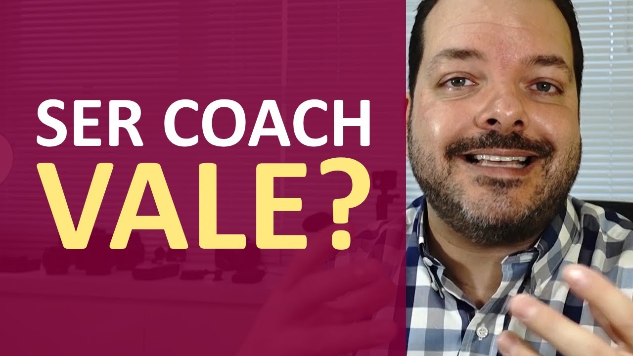 MERCADO DE COACH - Vale a pena fazer um curso de COACHING?