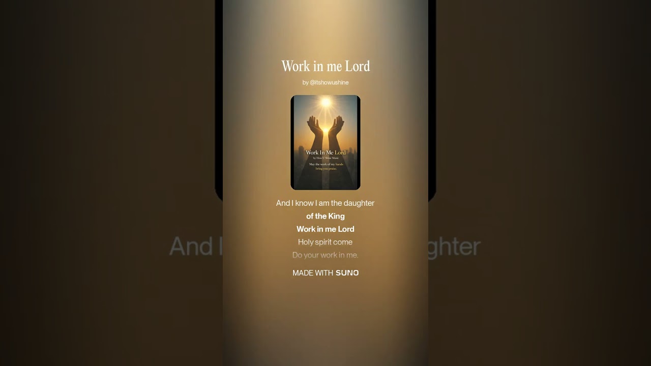 Work in me Lord