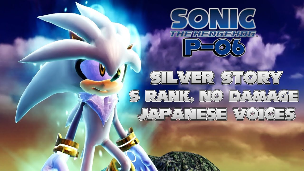 Sonic P-06 Silver Story S Rank, No Damage, Japanese Voices
