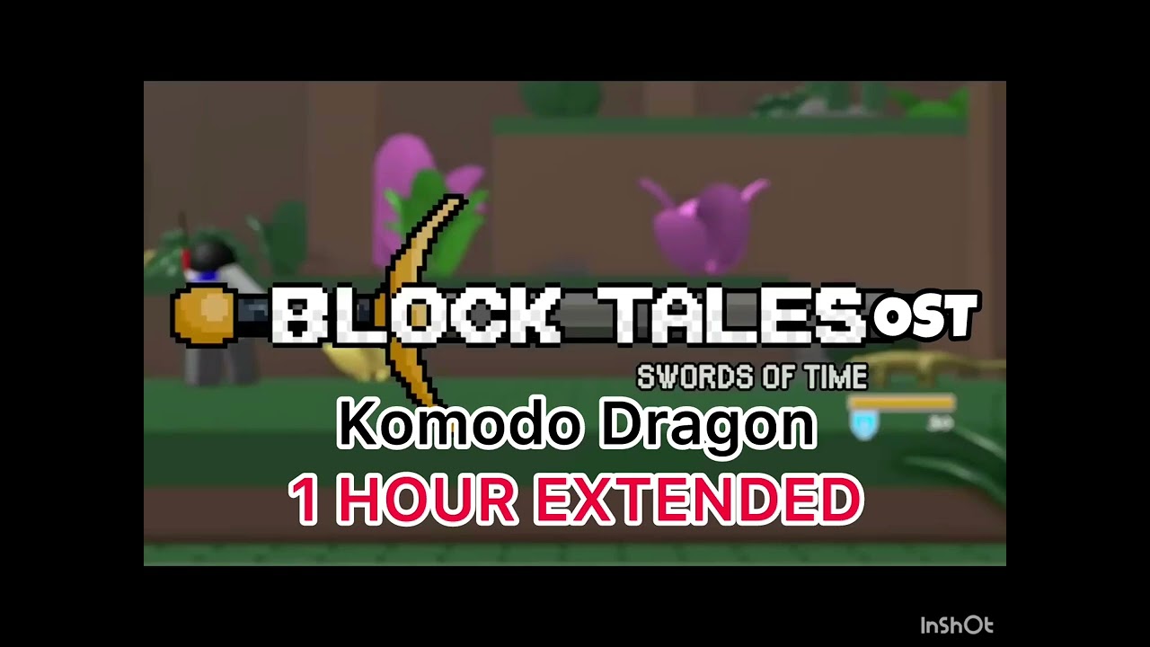 Block Tales OST - Komodo Dragon 1 HOUR EXTENDED