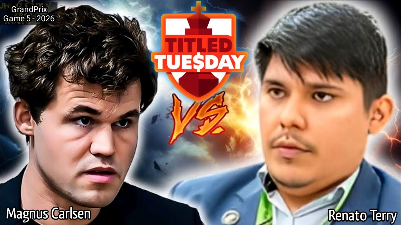 ⚡Magnus Carlsen vs Renato Terry || Titled Tuesday GrandPrix 2026 || chesscom 