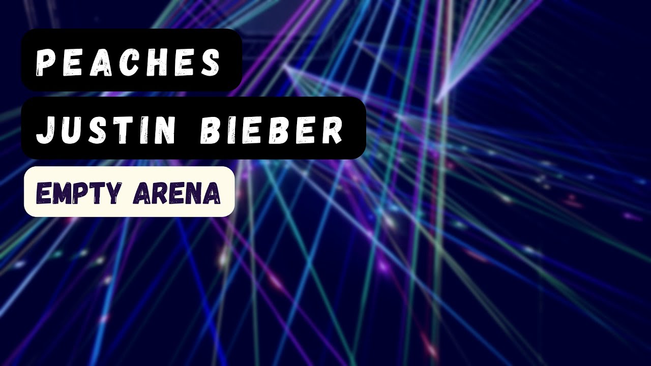 peaches - justin bieber, daniel caesar, giveon empty arena