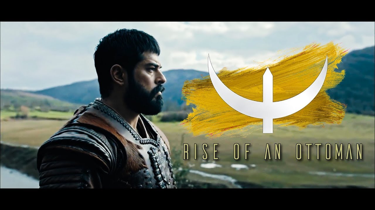 IM BACK Osman Bey   Rise of an Ottoman   HD   Cinematic