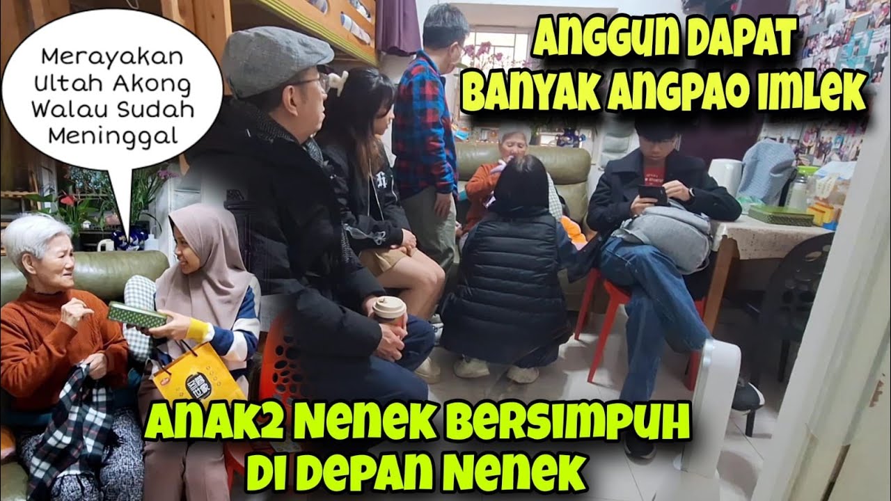 ANAK2 NENEK SAMPAI BERSUJUD DIDEPAN NENEK⁉️PERAYAAN IMLEK+ULANG TAHUN AKONG