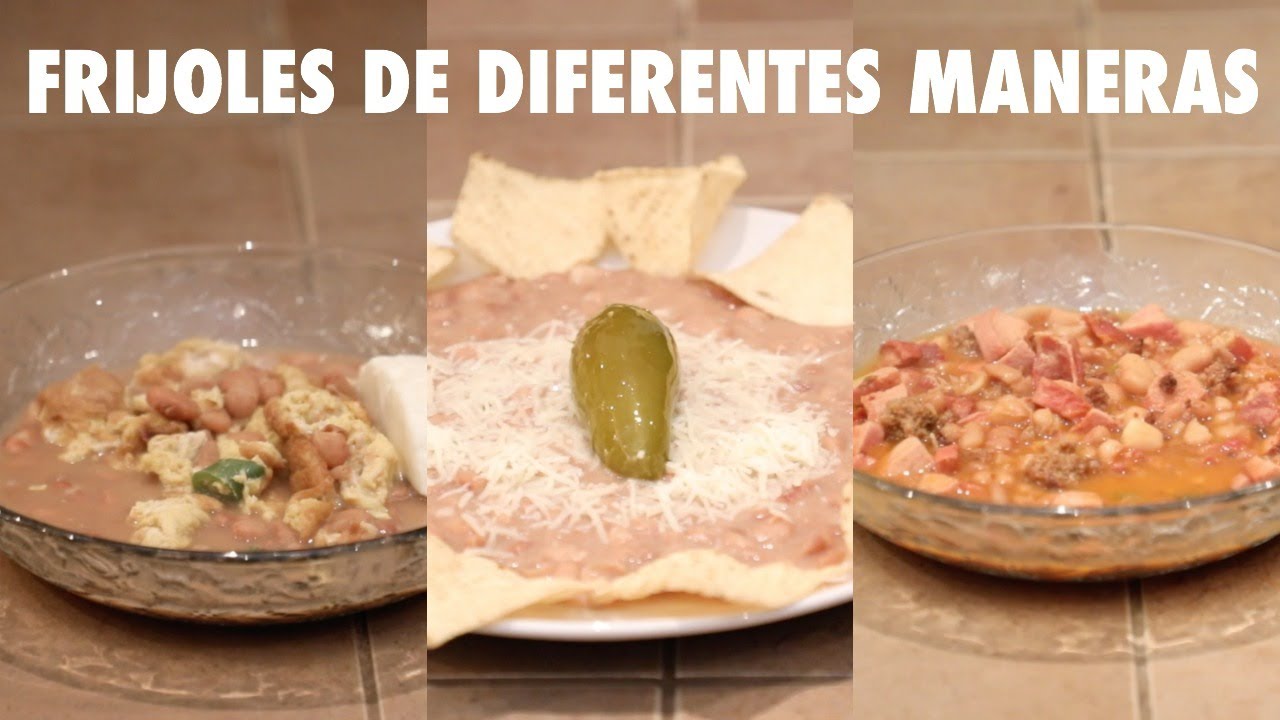 DIFERENTES PLATOS CON FRIJOLES | CocinandoConJuanita