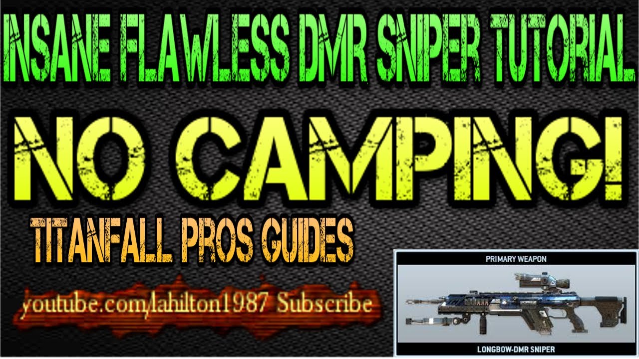 Titanfall Challenges: Longbow DMR Sniper Tutorial - Insane Flawless Gameplay Tips & Tricks