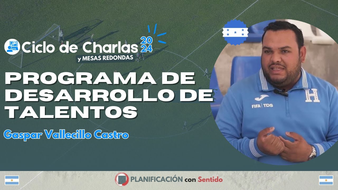 PROGRAMA DE DESARROLLO DE TALENTOS. Gaspar Vallecillo Castro -#CDC2024