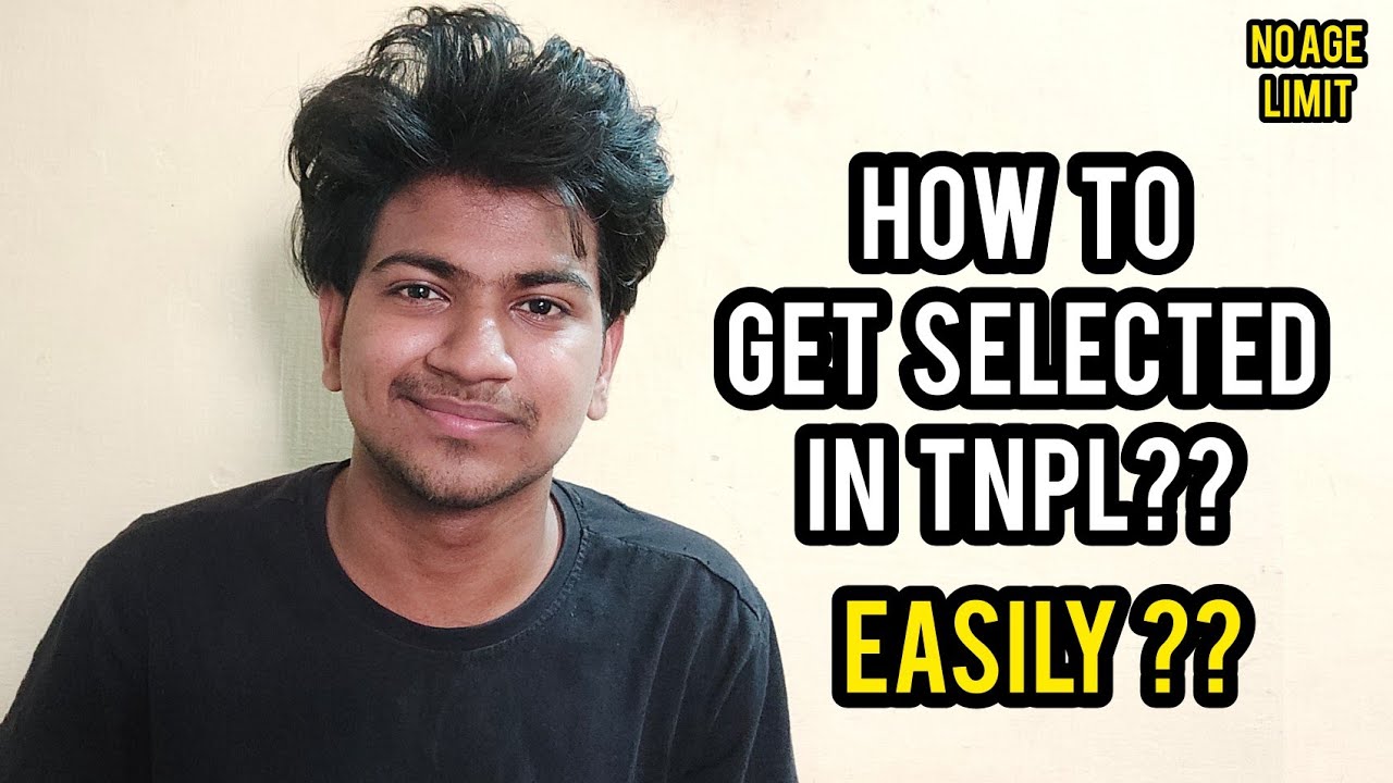 How to get selected in TNPL?? Age-20?? Age-13?? #tamil