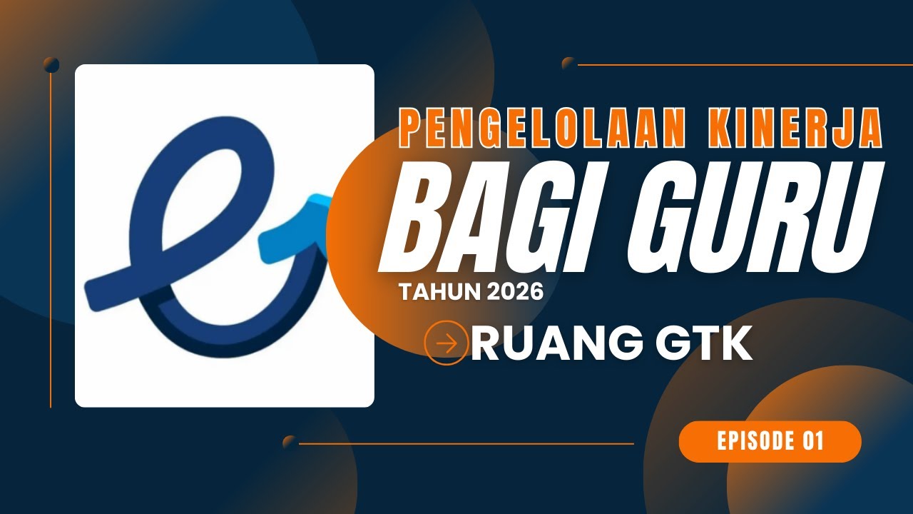 Pengeloaan Kinerja Bagi Guru Tahun 2026 Part 1