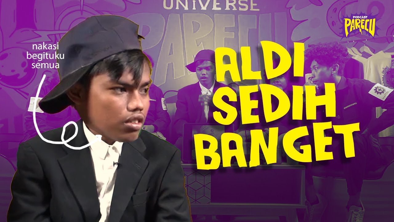ALDI PAKINTA JUJUR SOAL KESEHARIANNYA - PARECU PODCAST
