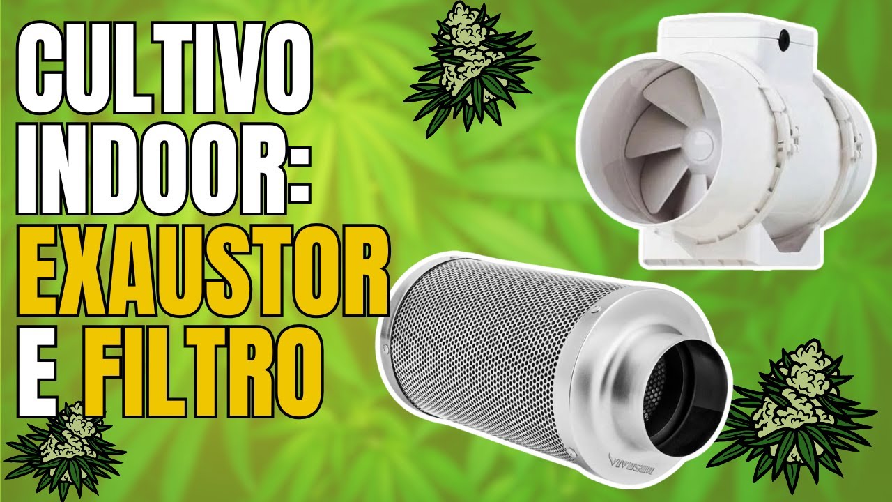 Climatiza&ccedil;&atilde;o no cultivo indoor - Equipamentos Importantes!!!