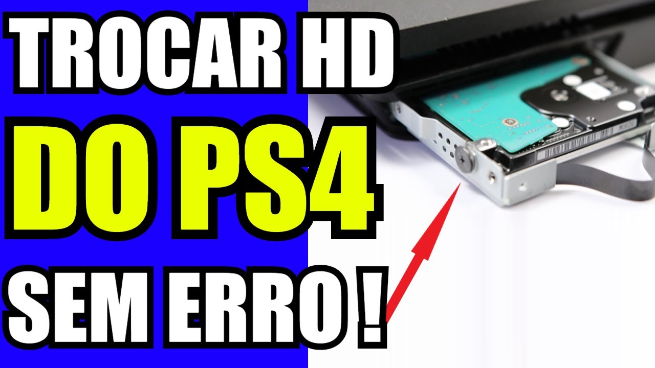 Como Trocar HD do PS4 em QUALQUER MODELO SEM ERRO !