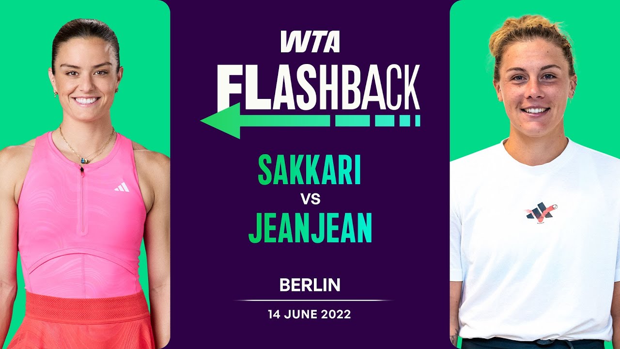 The last meeting of Sakkari vs. Jeanjean | 2022 Berlin Round 1 | WTA Match Highlights