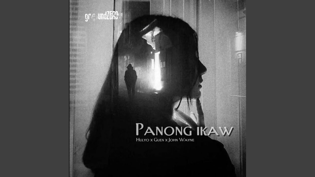 Panong Ikaw (feat. Hulyo, Guen & John Wayne)