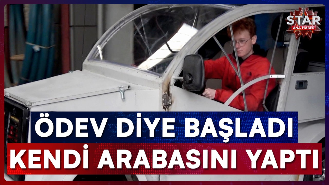 Öğretmeni Proje Ödevi Verdi, O Araba Yaptı! | Star Ana Haber