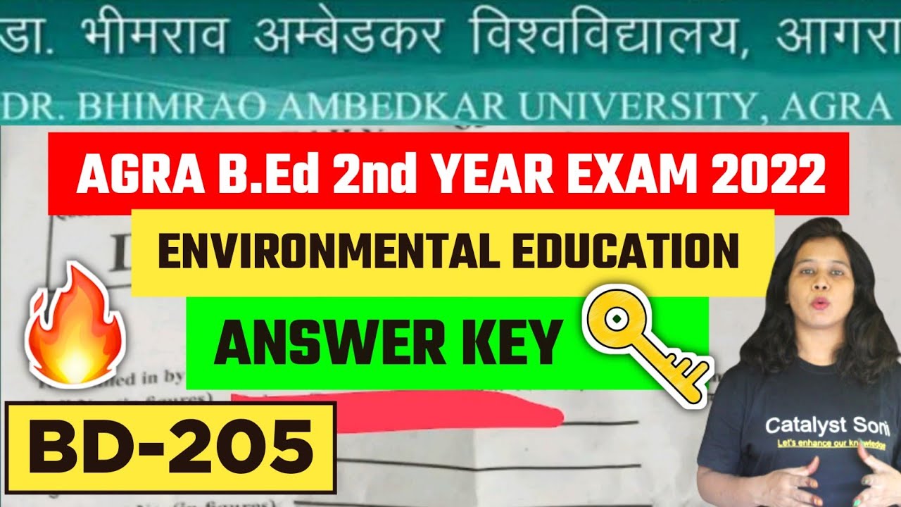 🔥BD-205 Answer Key 🔑 | Environmental Education | Agra B.Ed 2nd Year Exam 2022