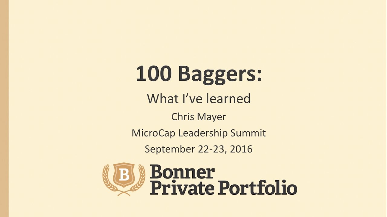 Крис Майер о 100-Baggers