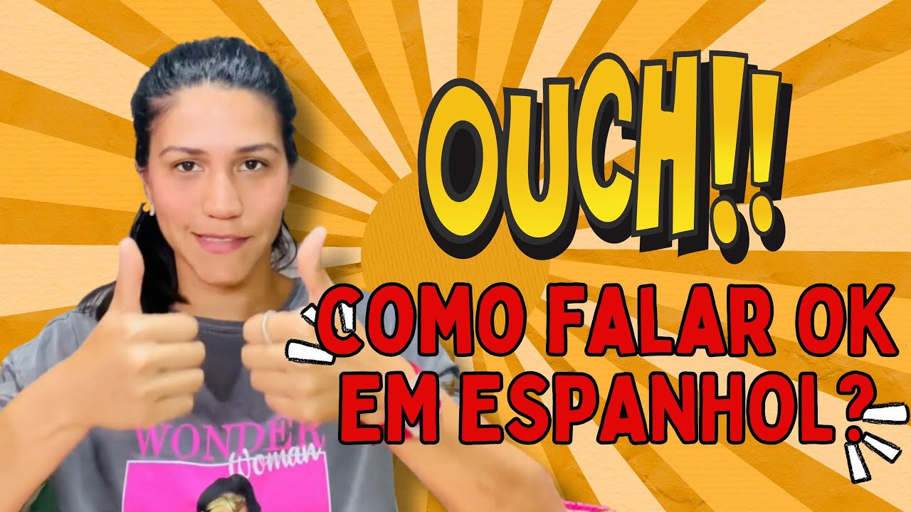 Aprenda como dizer OK em espanhol: Dica de espanhol nativo!👌