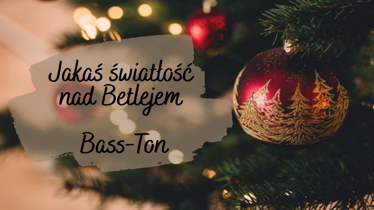 Jakaś światłość nad Betlejem - Zespół muzyczny Bass-Ton #najpiękniejszakolęda #polskiekolędy