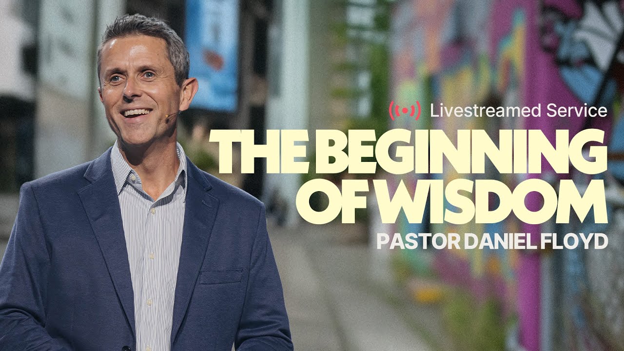 Gateway Church Live | &ldquo;The Beginning of Wisdom&rdquo; by Pastor Daniel Floyd | November 1&ndash;2