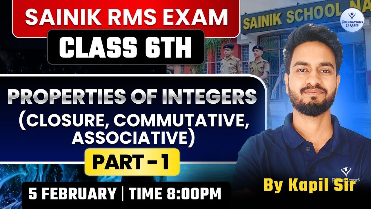 Properties of Integers | Class 6 Sainik RMS Exam | Closure Commutative Associative | Part 1