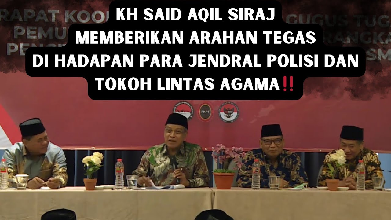 PENGAJIAN KH SAID AQIL SIRAJ DI HADAPAN PARA JENDRAL POLISI & TOKOH LINTAS AGAMA‼️