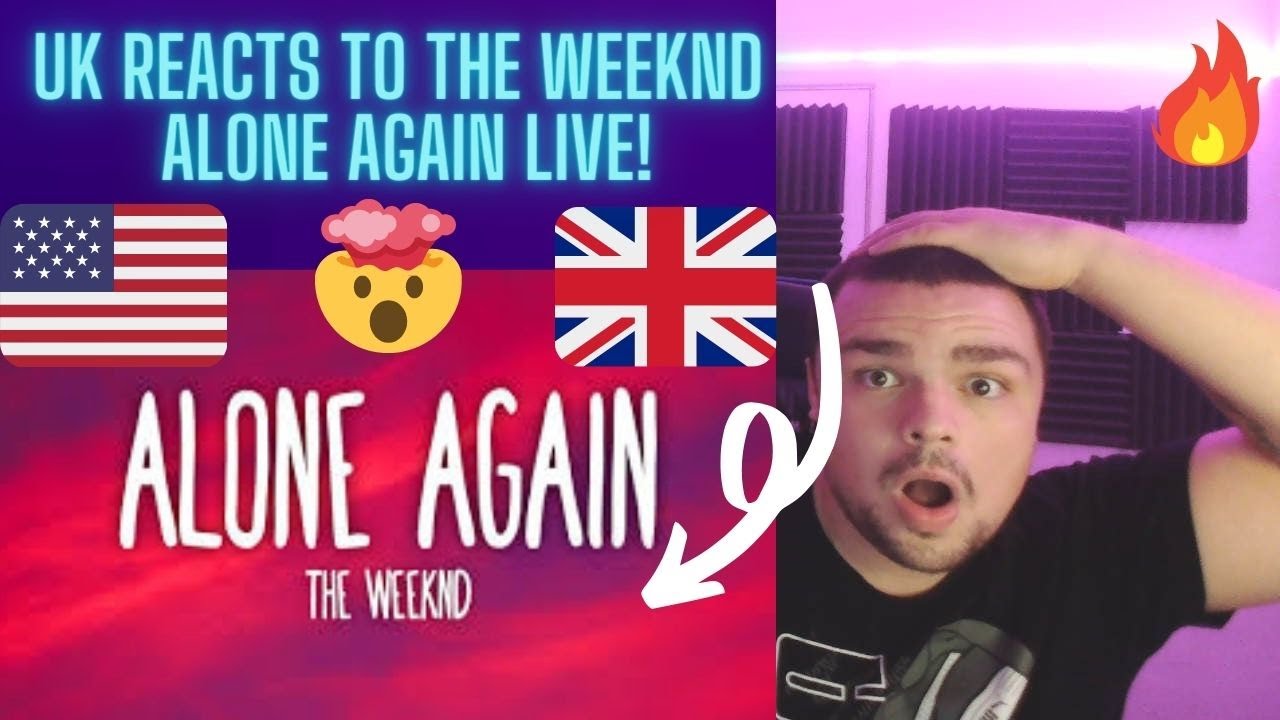 The Weeknd - Alone Again (Official Live Performance) [UK REACTION!]