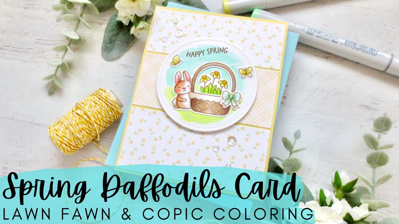 Spring Daffodils Card | Lawn Fawn NEW RELEASE | Copic Coloring to Match Patterned Paper