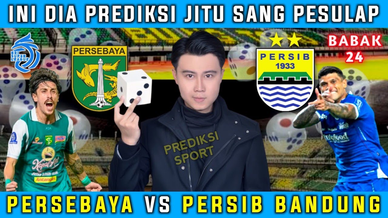 SUPER BIG MATCH❗PERSEBAYA VS PERSIB BANDUNG BRI SUPER LEAGUE 2025 KLASEMEN TERBARU - PREDIKSI PERSIB