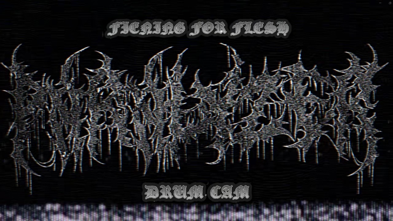 'FIENING FOR FLESH' DRUM CAM