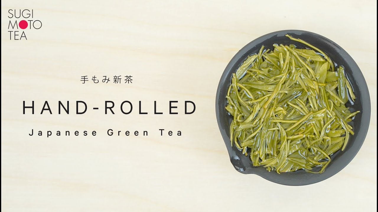 Hand-rolled Japanese Green Tea 【手もみ新茶】