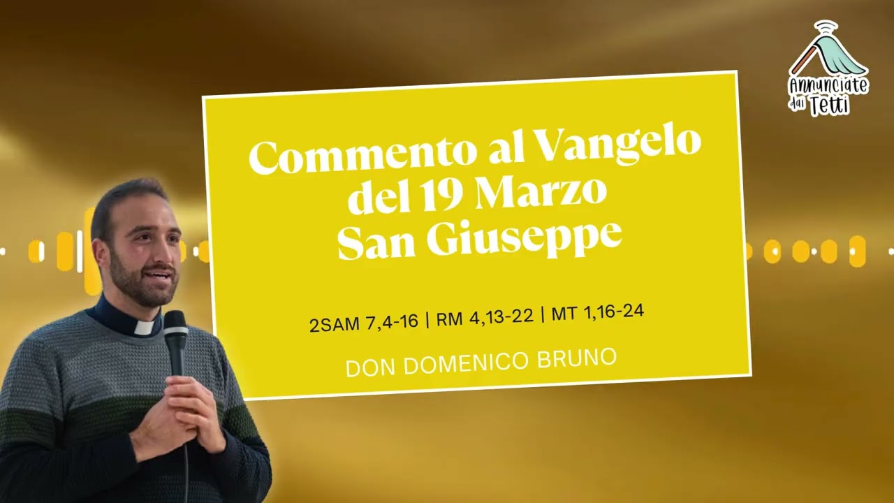 Commento al Vangelo di Giovedì 19 Marzo 2026 - san Giuseppe