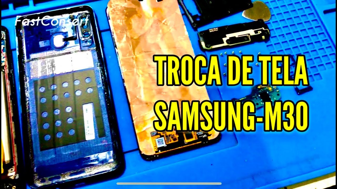 TROCA DE TELA  | SAMSUNG M30