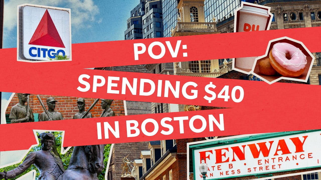 POV: Boston on a Budget? See how you can enjoy a $40 Day