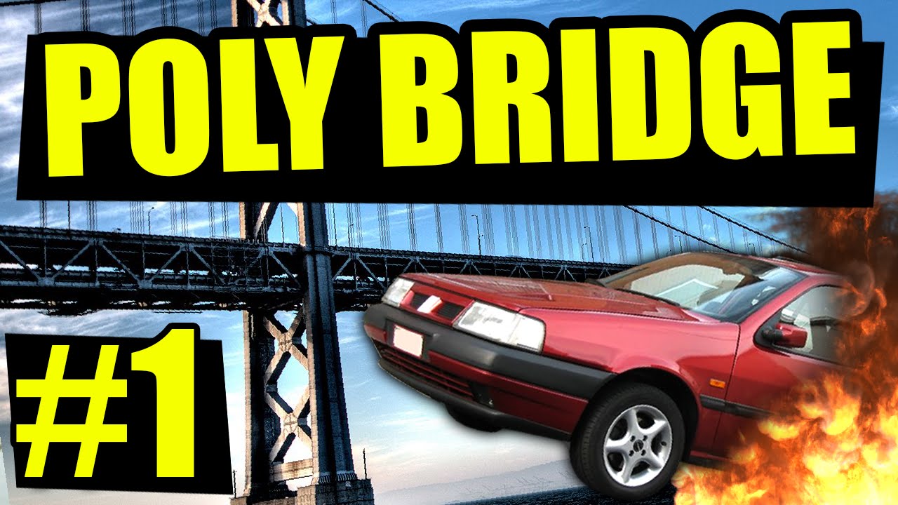 Poly Bridge Gameplay - Ep. 1 - SUNUVA BRIDGE - Let's Play Poly Bridge (PolyBridge Gameplay)