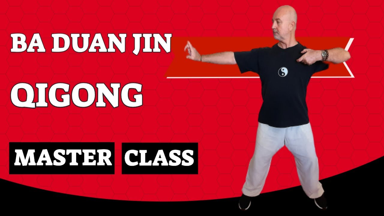 Ba Duan Jin Qigong Practice - The Eight Pieces of Brocade