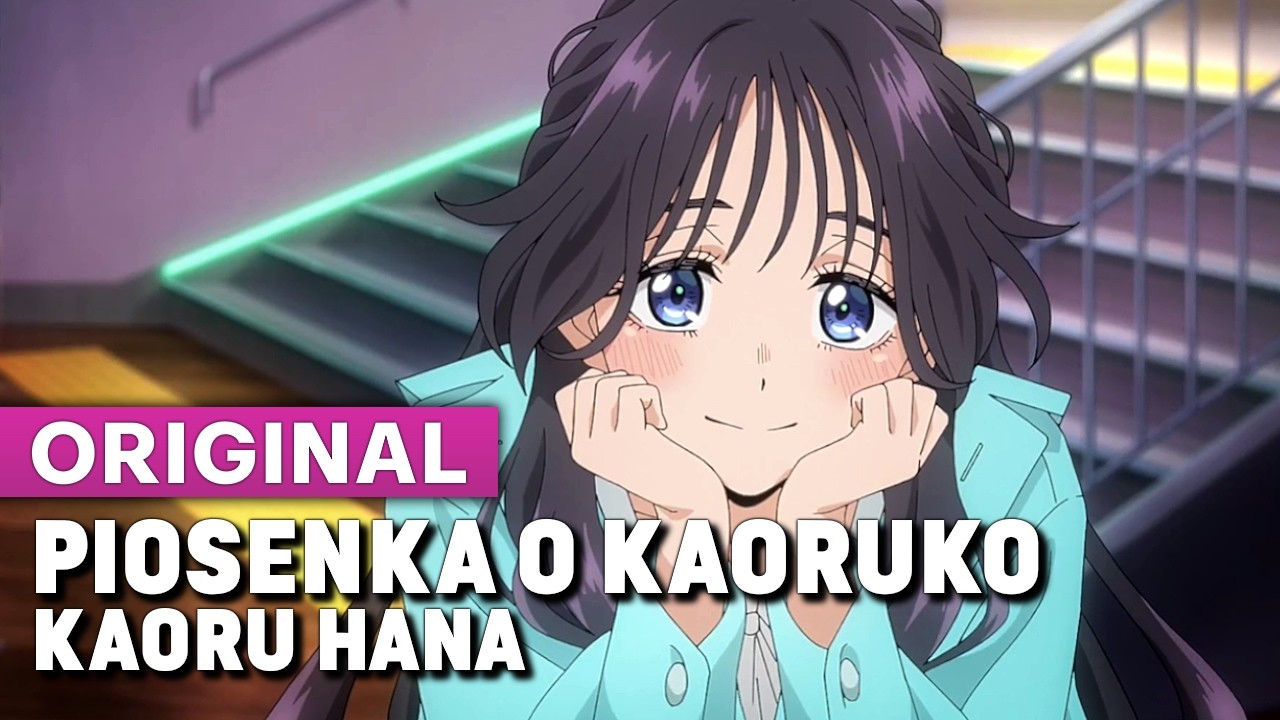 Piosenka Kaoruko Waguri x Rintaro Tsumugi - Kaoru Hana (Muzyka Anime)